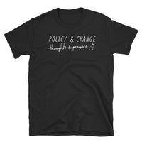 Policy & Change Vote - Short-Sleeve Unisex T-Shirt